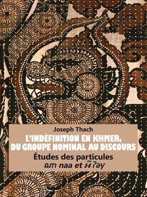 cover image of L'Indéfinition en Khmer, du Groupe Nominal au Discours